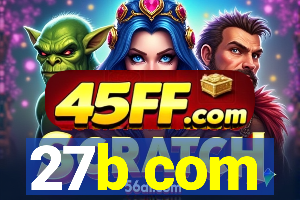 27b com